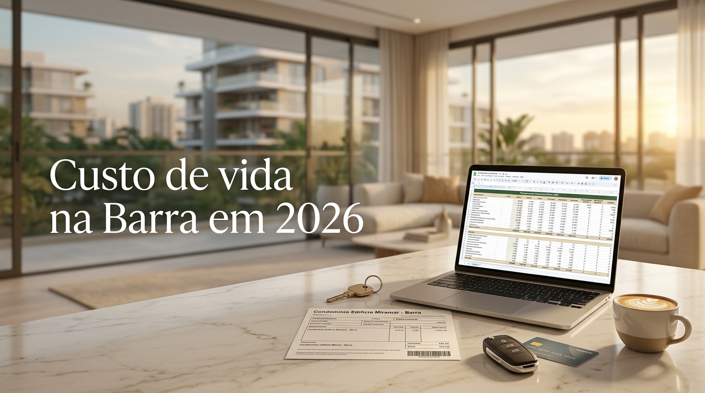 Custo de vida na Barra em 2026: aluguel, condomínio, transporte e lazer