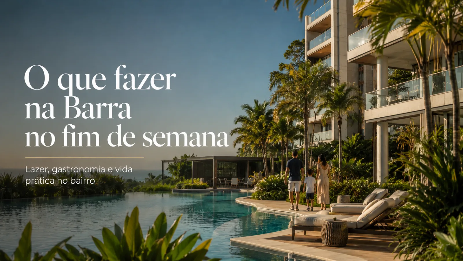 O que fazer na Barra no fim de semana: roteiro completo para curtir o bairro